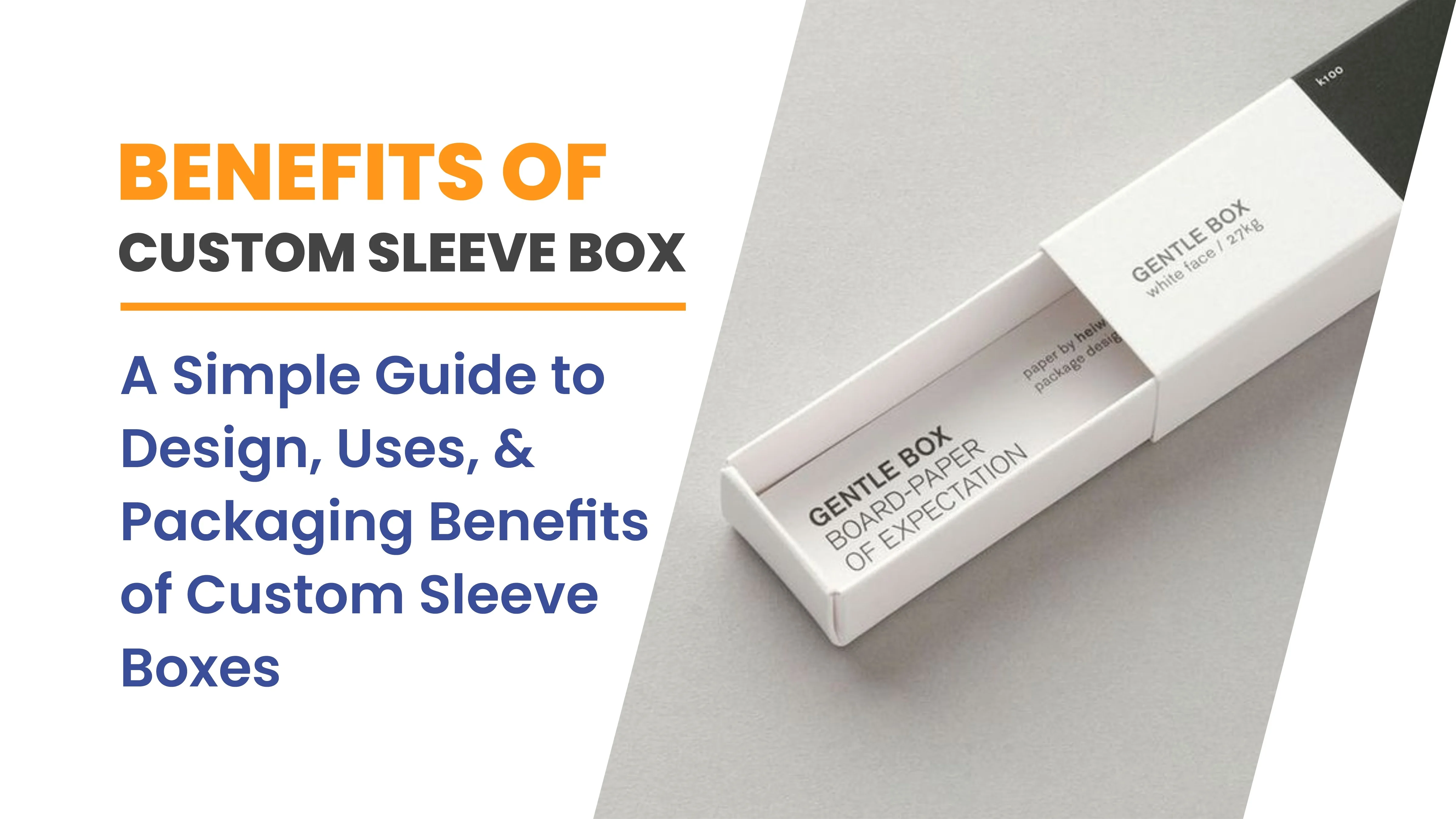 packaging-benefits-of-custom-sleeve-boxes